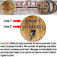 Retro Speakeasy Downstairs Basement Entrance - Custom Barrel Head Bar Sign - Craft Bar Signs