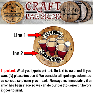 Craft Bar Signs | Beer Pong Champion Personalized Man Cave Wall Decor - Personalization Guide