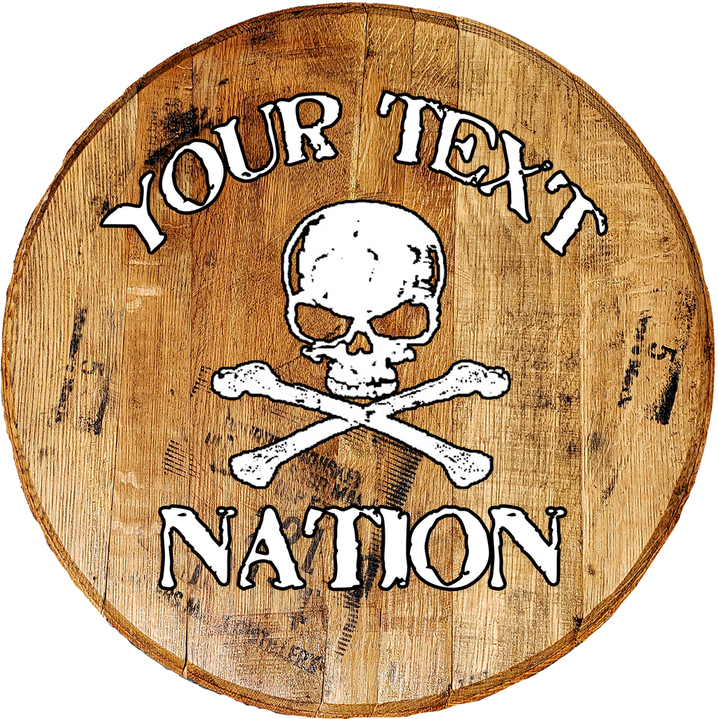 Skull Nation Insert Your Text Here - Custom Barrel Head Bar Sign - Craft Bar Signs