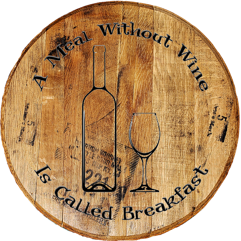 Rustic Home Decor Barrel Head -  Meal without Wine is Called Breakfast - Funny Bar Sign - Craft Bar Signs