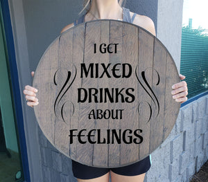 Craft Bar Signs | Mixed Drinks About Feelings Man Cave Bar Sign - Gray