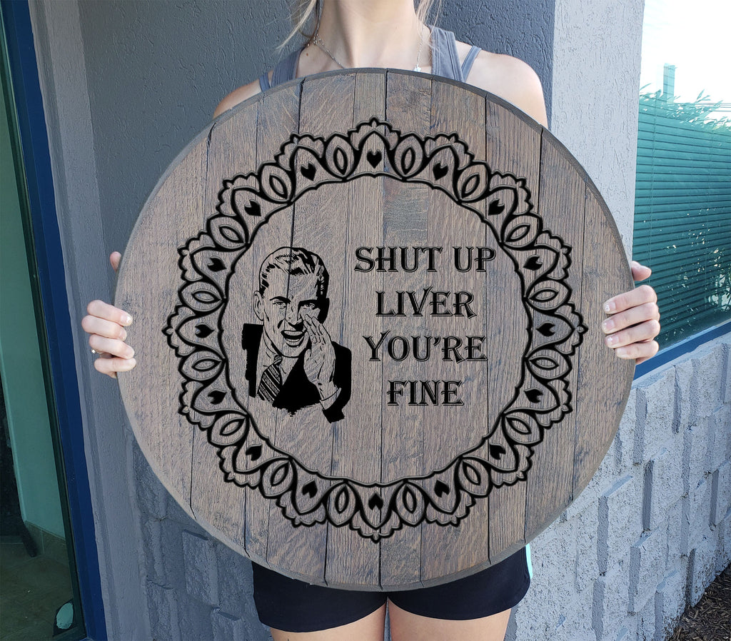 Craft Bar Signs | Shut Up Liver Funny Retro Man Cave Bar Sign - Gray