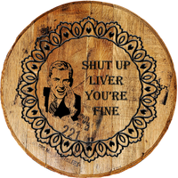 Craft Bar Signs | Shut Up Liver Funny Retro Man Cave Bar Sign - Natural