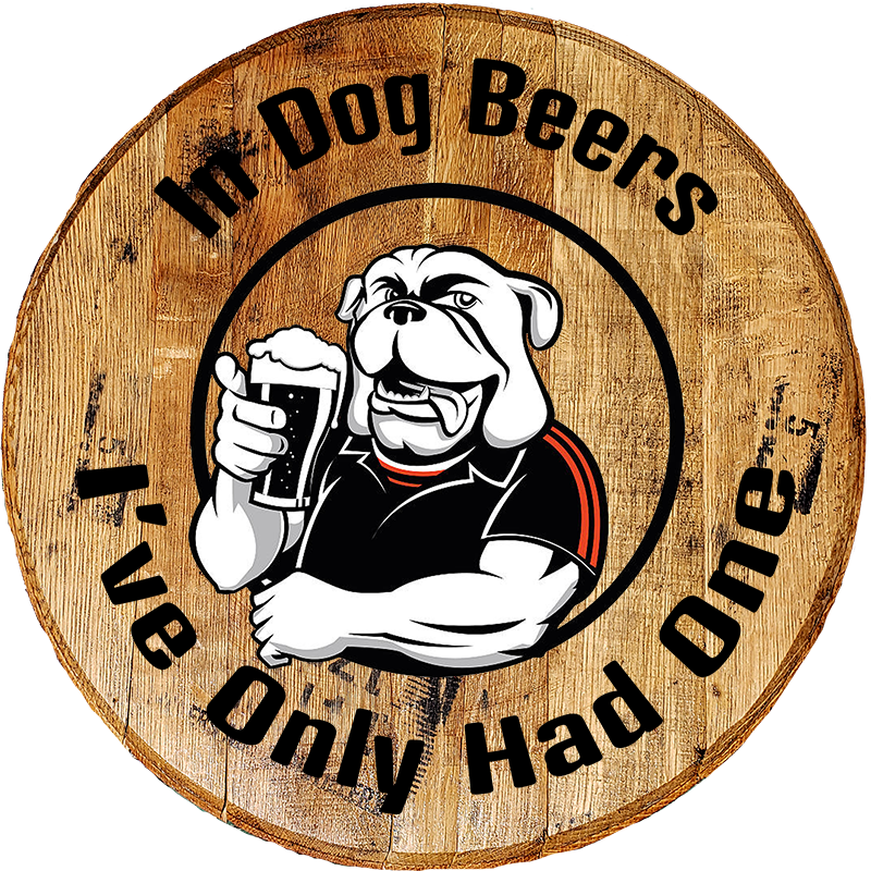 Craft Bar Signs | In Dog Beers Only Had One Man Cave Bar Sign - Brown