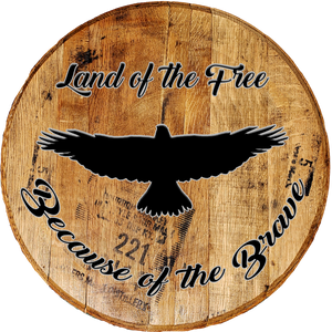 Rustic Decor Barrel Head Sign - Land of the Free Because of the Brave - Patriotic American Eagle USA - Craft Bar Signs