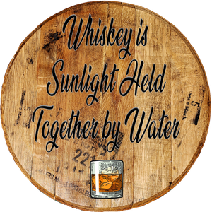 Whiskey is Sunlight Held Together By Water - Bourbon Lover Funny Bar Sign - Craft Bar Signs