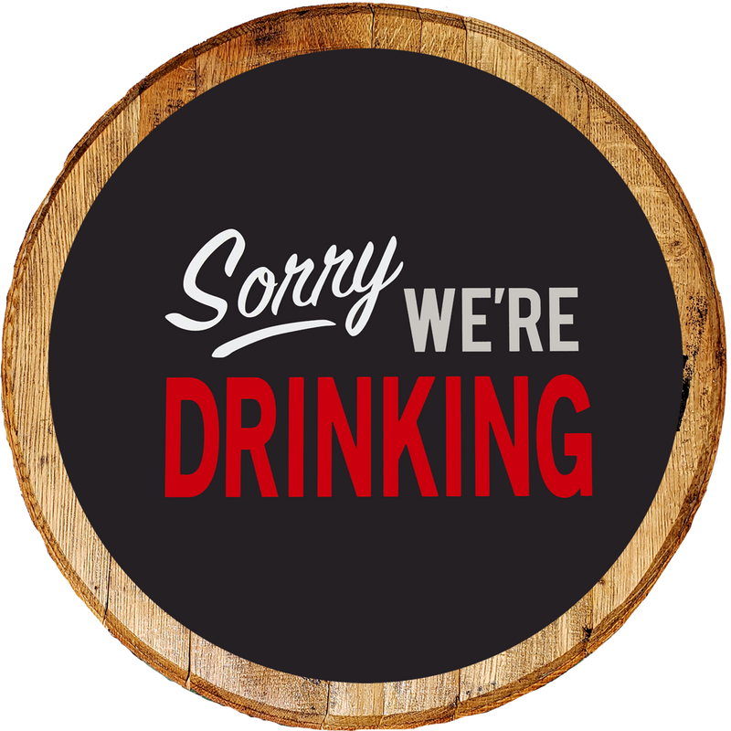 Sorry We're Drinking - Open/Closed Sign - Funny Bar Sign Rustic Decor - Craft Bar Signs