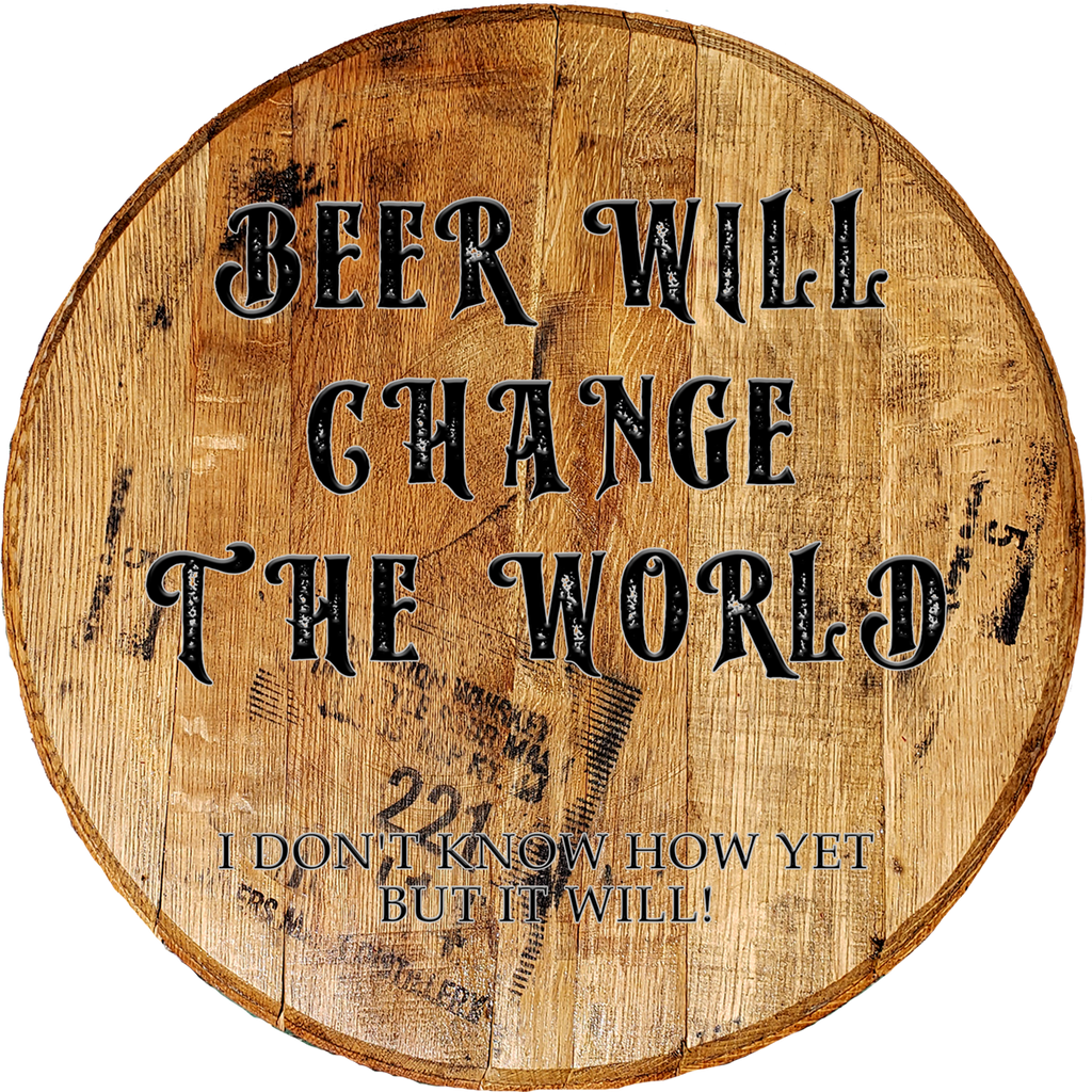 Craft Bar Signs | Beer Will Change the World Man Cave Bar Sign - Natural
