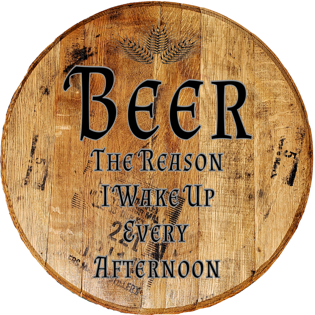 Craft Bar Signs | Beer Why I Wake Up Every Afternoon Man Cave Bar Sign - Natural